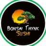 Bonsai Thynk Sushi